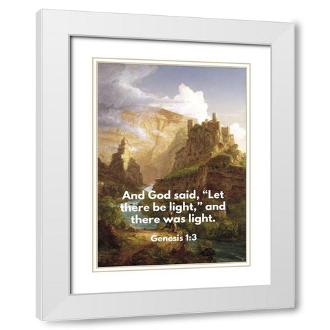 Bible Verse Quote Genesis 1:3, Thomas Cole - The Fountain of Vaucluse White Modern Wood Framed Art Print with Double Matting by ArtsyQuotes