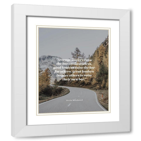 Orrin Woodward Quote: Average Leaders White Modern Wood Framed Art Print with Double Matting by ArtsyQuotes