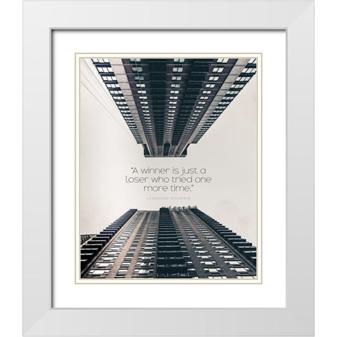 Leonardo Dicaprio Quote: A Winner White Modern Wood Framed Art Print with Double Matting by ArtsyQuotes