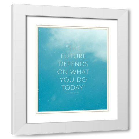 Mahatma Gandhi Quote: The Future White Modern Wood Framed Art Print with Double Matting by ArtsyQuotes