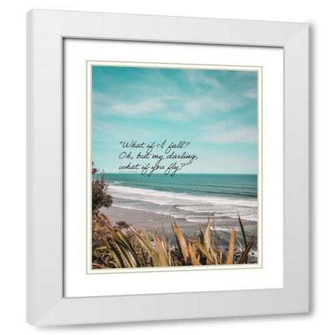 Erin Hanson Quote: What if You Fly White Modern Wood Framed Art Print with Double Matting by ArtsyQuotes