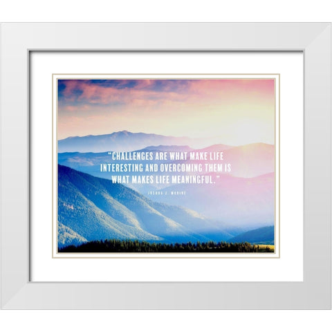 Joshua J. Marine Quote: Makes Life Meaningful White Modern Wood Framed Art Print with Double Matting by ArtsyQuotes