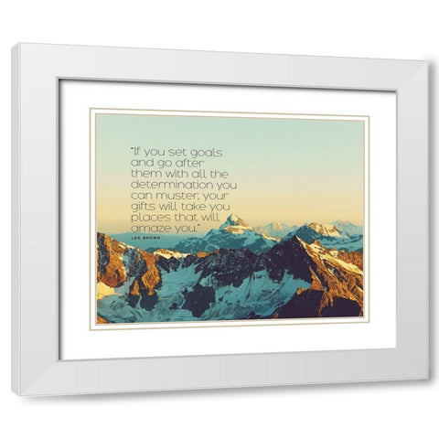 Les Brown Quote: Set Goals White Modern Wood Framed Art Print with Double Matting by ArtsyQuotes