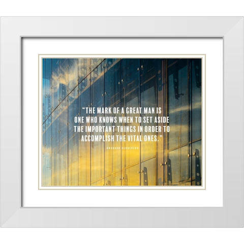 Brandon Sanderson Quote: Great Man White Modern Wood Framed Art Print with Double Matting by ArtsyQuotes