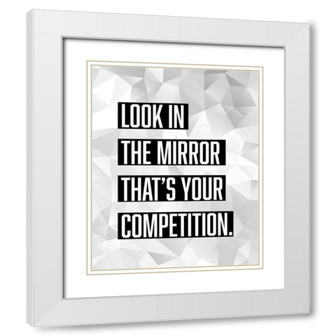 Artsy Quotes Quote: Competition White Modern Wood Framed Art Print with Double Matting by ArtsyQuotes