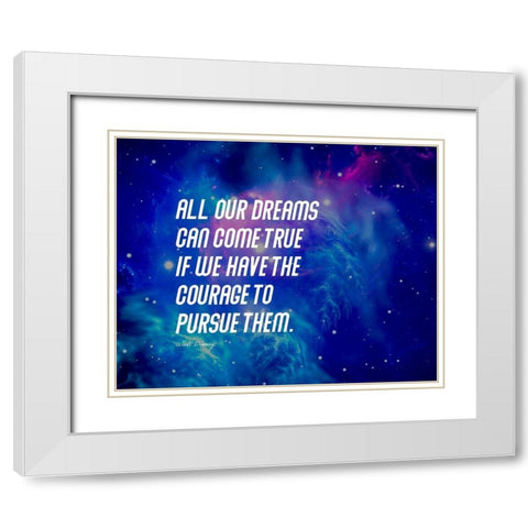 Walt Disney Quote: Our Dreams White Modern Wood Framed Art Print with Double Matting by ArtsyQuotes