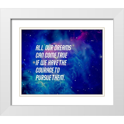 Walt Disney Quote: Our Dreams White Modern Wood Framed Art Print with Double Matting by ArtsyQuotes