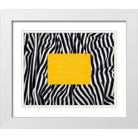 Kobe Bryant Quote: Afraid to Fail White Modern Wood Framed Art Print with Double Matting by ArtsyQuotes