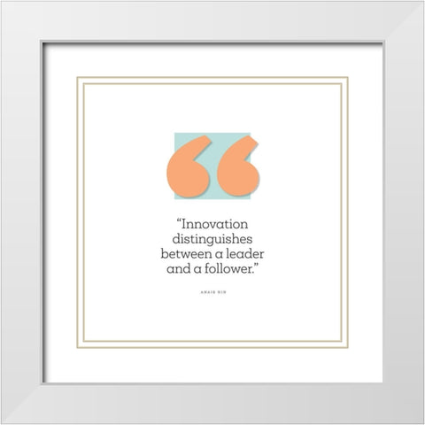 Artsy Quotes Quote: Leader and Follower White Modern Wood Framed Art Print with Double Matting by ArtsyQuotes