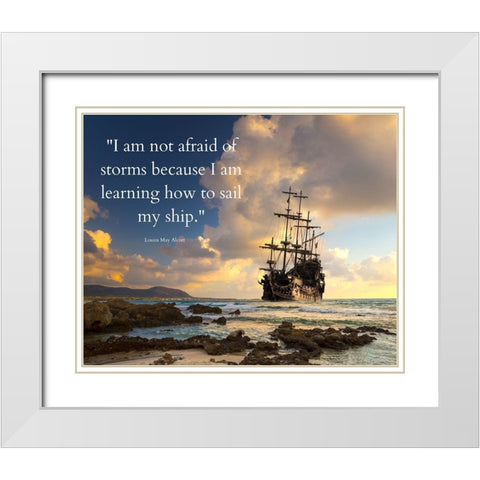 Louisa May Alcott Quote: Sail My Ship White Modern Wood Framed Art Print with Double Matting by ArtsyQuotes