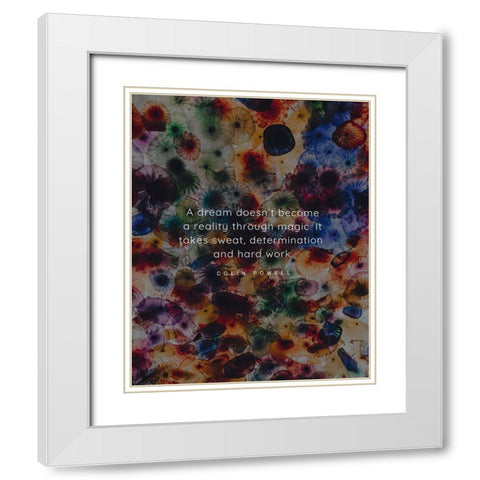 Colin Powell Quote: A Dream White Modern Wood Framed Art Print with Double Matting by ArtsyQuotes