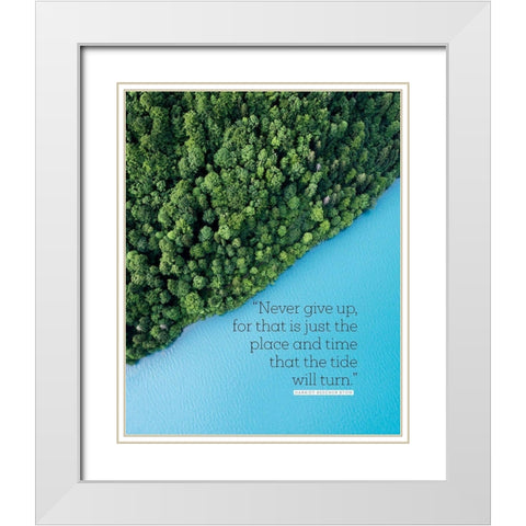 Harriet Beecher Stow Quote: Never Give Up White Modern Wood Framed Art Print with Double Matting by ArtsyQuotes