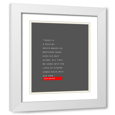 Edwin Markham Quote: Destiny White Modern Wood Framed Art Print with Double Matting by ArtsyQuotes