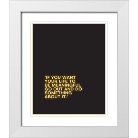 ArtsyQuotes Quote: Do Something White Modern Wood Framed Art Print with Double Matting by ArtsyQuotes