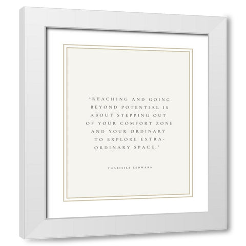 Thabisile Ledwaba Quote: Potential White Modern Wood Framed Art Print with Double Matting by ArtsyQuotes