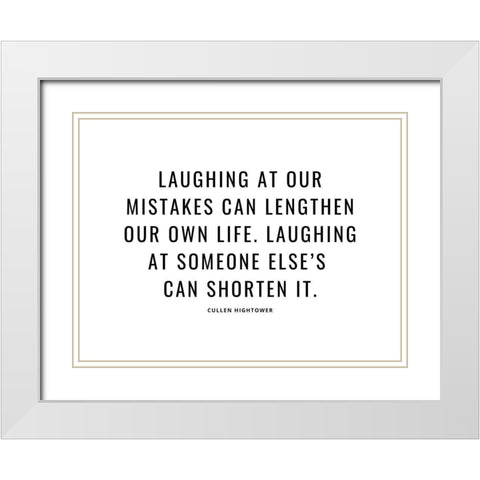 Cullen Hightower Quote: Our Mistakes White Modern Wood Framed Art Print with Double Matting by ArtsyQuotes