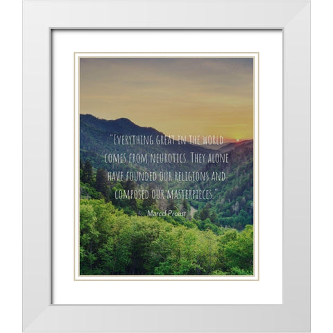 Marcel Proust Quote: Neurotics White Modern Wood Framed Art Print with Double Matting by ArtsyQuotes