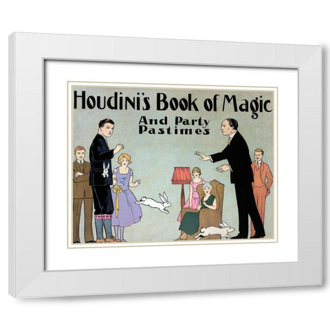 Houdinis Book of Magic and Party Pastimes White Modern Wood Framed Art Print with Double Matting by Houdini, Harry