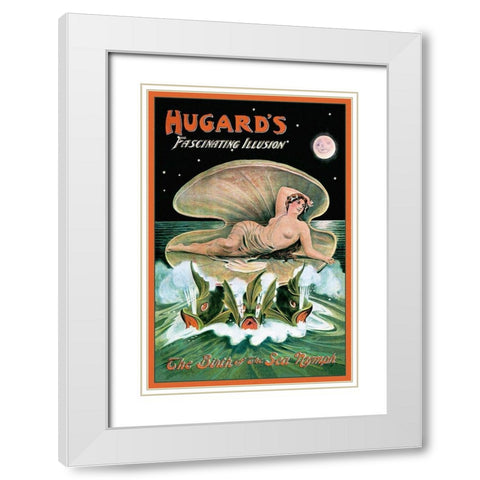 Magicians: Hugards Fascinating Illusion: The Birth of the Sea Nymph White Modern Wood Framed Art Print with Double Matting by Printing, Day