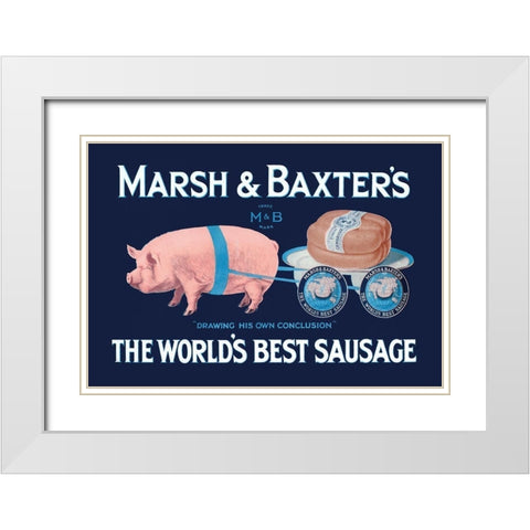 Pigs and Pork: Marsh and Baxters Worlds Best Sausage White Modern Wood Framed Art Print with Double Matting by Advertisement