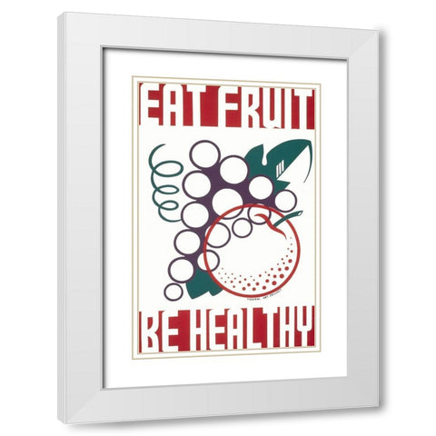 Eat fruit - be healthy White Modern Wood Framed Art Print with Double Matting by WPA