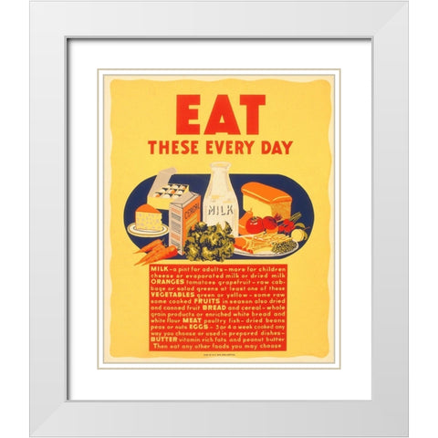 Eat these every day White Modern Wood Framed Art Print with Double Matting by WPA