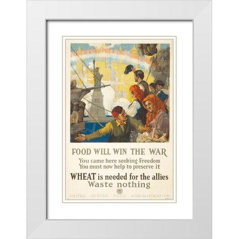 Food Will Win the War, 1917 White Modern Wood Framed Art Print with Double Matting by Chambers, Charles Edward