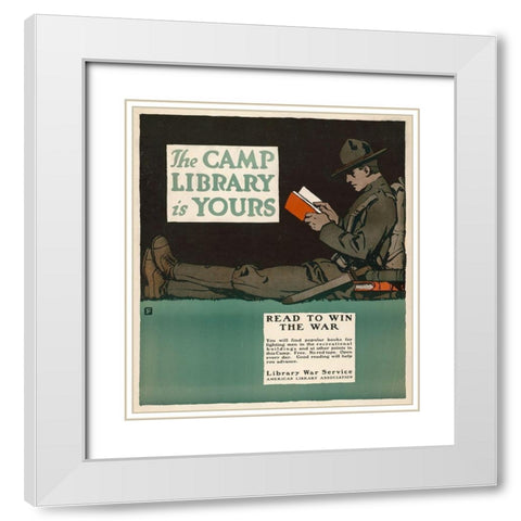 The Camp Library is Yours - Read to Win the War, 1917 White Modern Wood Framed Art Print with Double Matting by Falls, Charles Buckles
