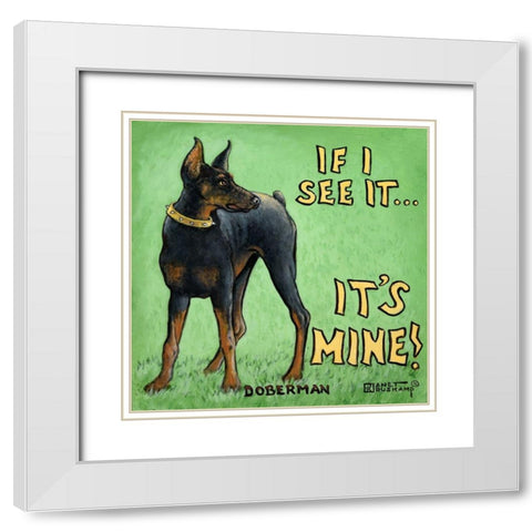 Its Mine White Modern Wood Framed Art Print with Double Matting by Kruskamp, Janet