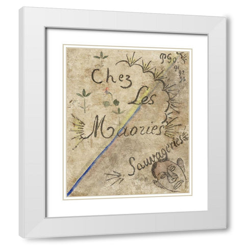 Chez les Maories: Sauvageries (At Home with the Maori: Savage Things) White Modern Wood Framed Art Print with Double Matting by Gauguin, Paul