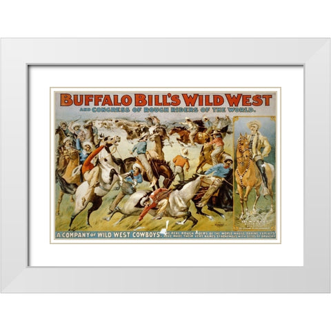 A Company of Wild West Cowboys White Modern Wood Framed Art Print with Double Matting by Buffalo Bills Wild West Show Poster