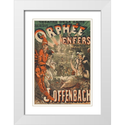 Jacques Offenbachs Orphee aux enfers White Modern Wood Framed Art Print with Double Matting by Cheret, Jules