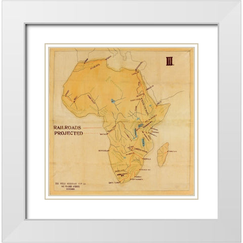 Railroad Map of Africa 1908 Projected Routes White Modern Wood Framed Art Print with Double Matting by Wells Missionary Map Co