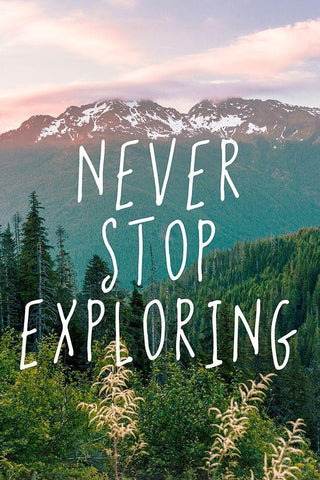 Never Stop Exploring Adventure Quote White Modern Wood Framed Art Print with Double Matting by Nature Magick