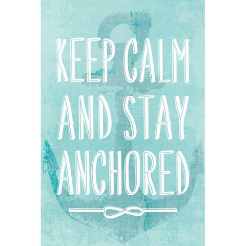 Keep Calm and Stay Anchored Black Modern Wood Framed Art Print by PI Galerie