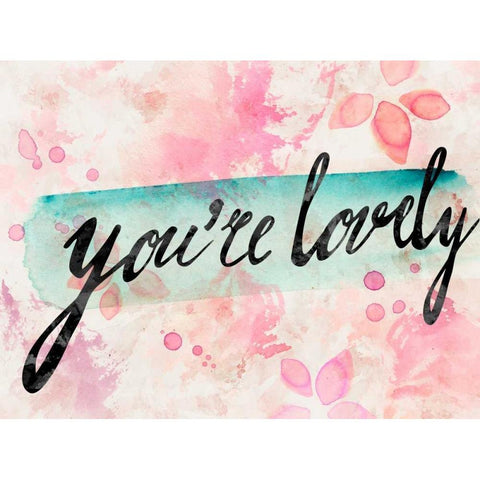 You are Lovely Black Modern Wood Framed Art Print by PI Galerie