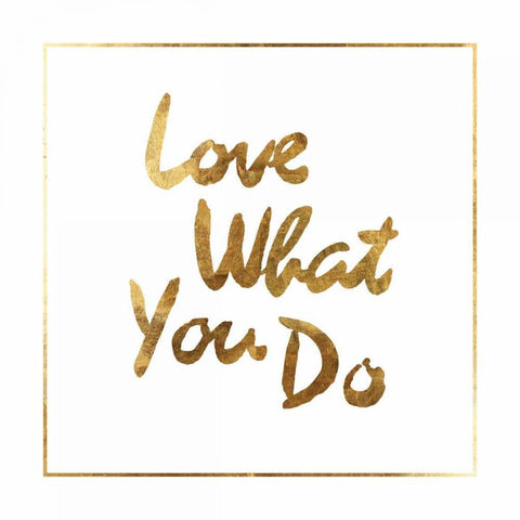 Love what you do Black Modern Wood Framed Art Print with Double Matting by PI Studio