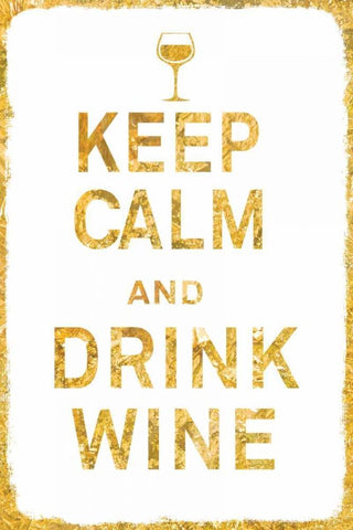 Keep Calm and Drink Wine Gold Black Ornate Wood Framed Art Print with Double Matting by PI Studio