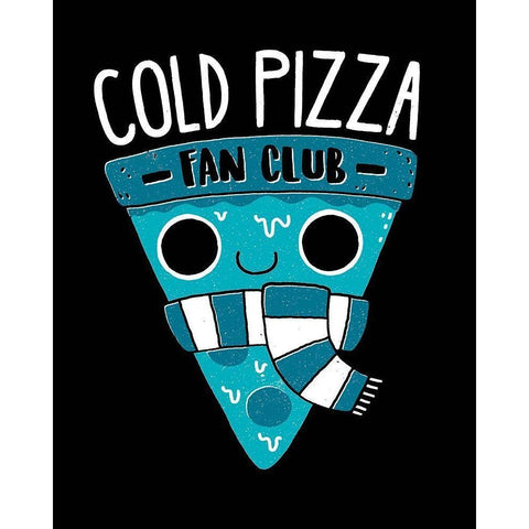 Cold Pizza Fan Club White Modern Wood Framed Art Print by Buxton, Michael