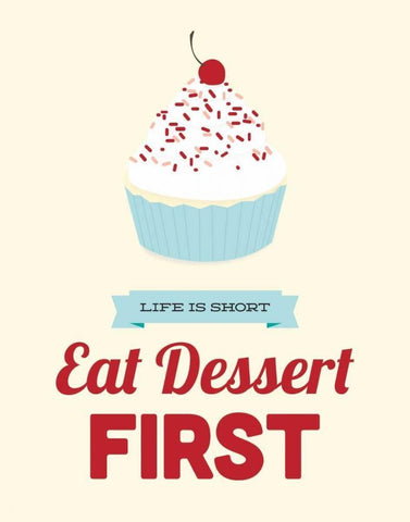 Eat Dessert First White Modern Wood Framed Art Print with Double Matting by Duncan, Genesis