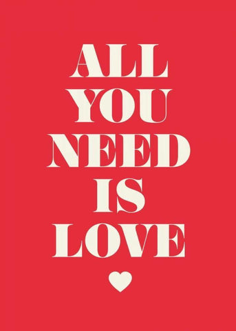 All You Need Is Love White Modern Wood Framed Art Print with Double Matting by GraphINC