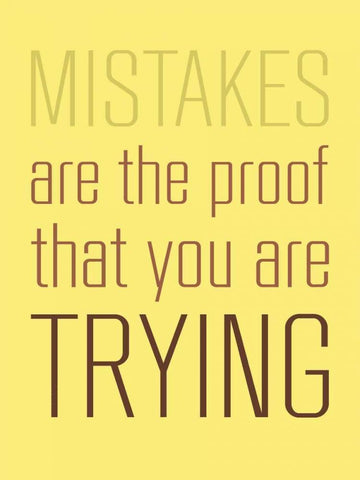 Mistakes Are the proof Black Ornate Wood Framed Art Print with Double Matting by GraphINC