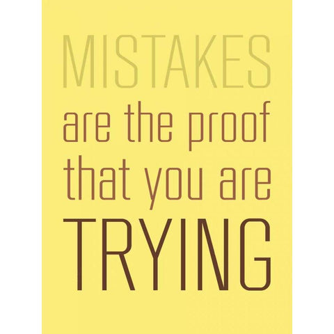 Mistakes Are the proof White Modern Wood Framed Art Print by GraphINC
