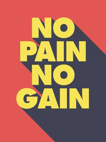 No Pain No Gain Black Ornate Wood Framed Art Print with Double Matting by GraphINC