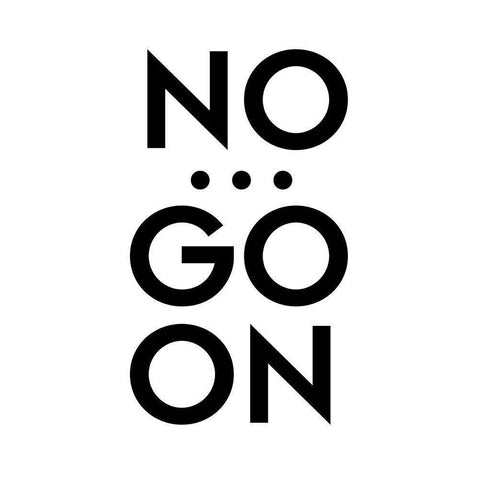 No... Go On Black Modern Wood Framed Art Print with Double Matting by Design Fabrikken