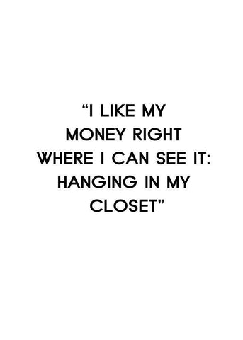 I Like My Money Black Ornate Wood Framed Art Print with Double Matting by Design Fabrikken