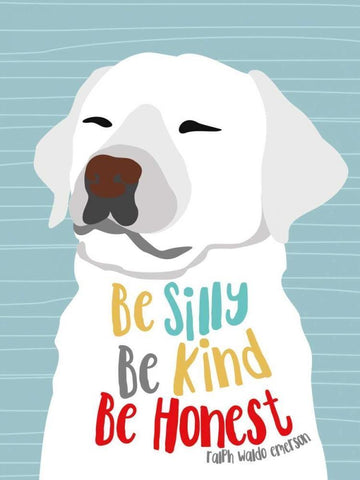 Be Silly, Kind and Honest White Modern Wood Framed Art Print with Double Matting by Oliphant, Ginger
