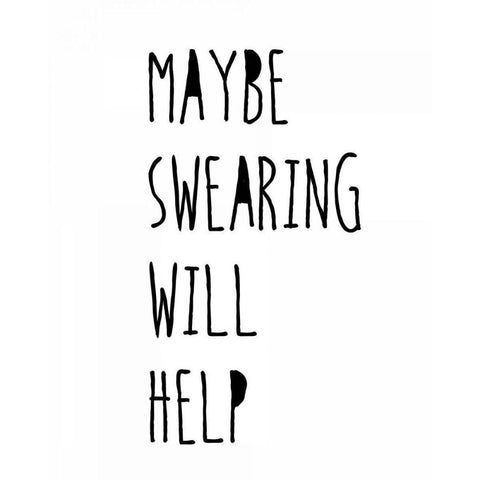 Swearing Helps Black Modern Wood Framed Art Print with Double Matting by Weiss, Jan