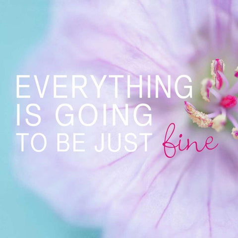 Everything is Going to be Just Fine Black Modern Wood Framed Art Print with Double Matting by Gardner, Sarah