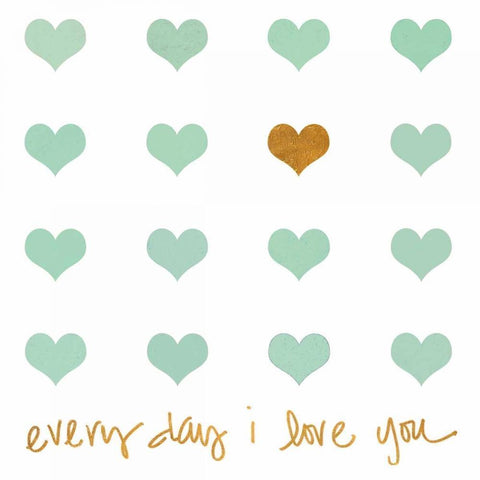 Everyday I Love You Black Ornate Wood Framed Art Print with Double Matting by Lake, Shelley